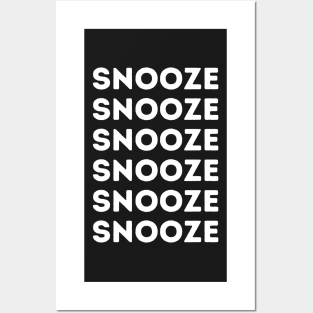 Snooze Posters and Art